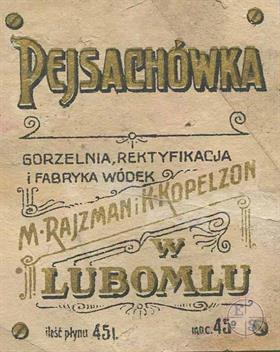 Пейсаховка выпускалась на "Фабрике водок Мошко Райзмана и Кальмана Копельзона" в 1925-1930 годах
