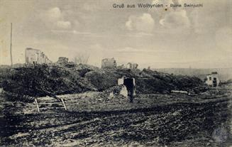 Greeting from Volyn. Ruin. of Svyniukhy, March 1917. Austrian postcard